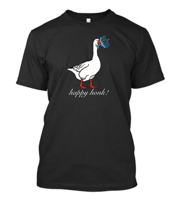 Maimonides-Nutz Happy Honk Goose With Comb T-Shirt