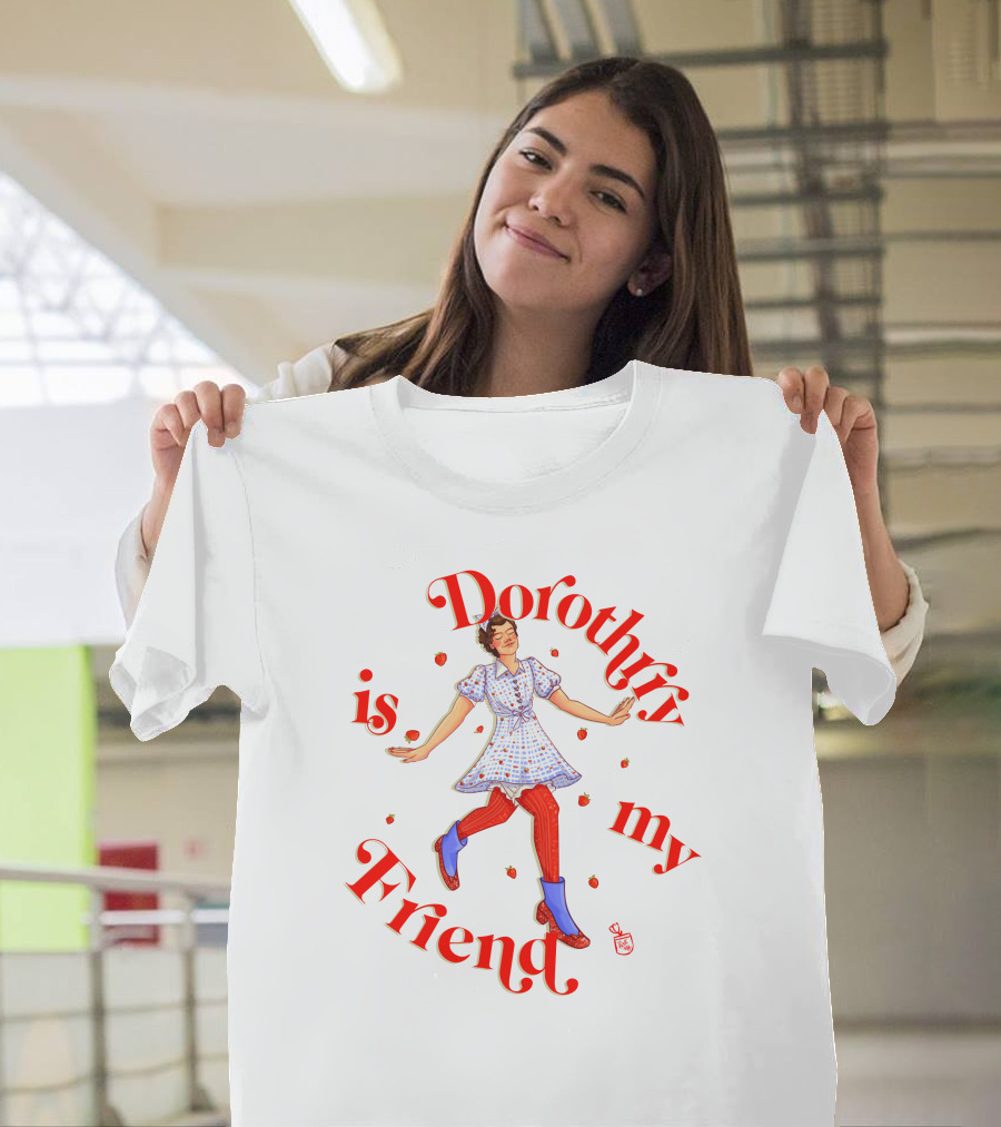 Dorothrry Is My Friend Retro Style Dorothy T-Shirt
