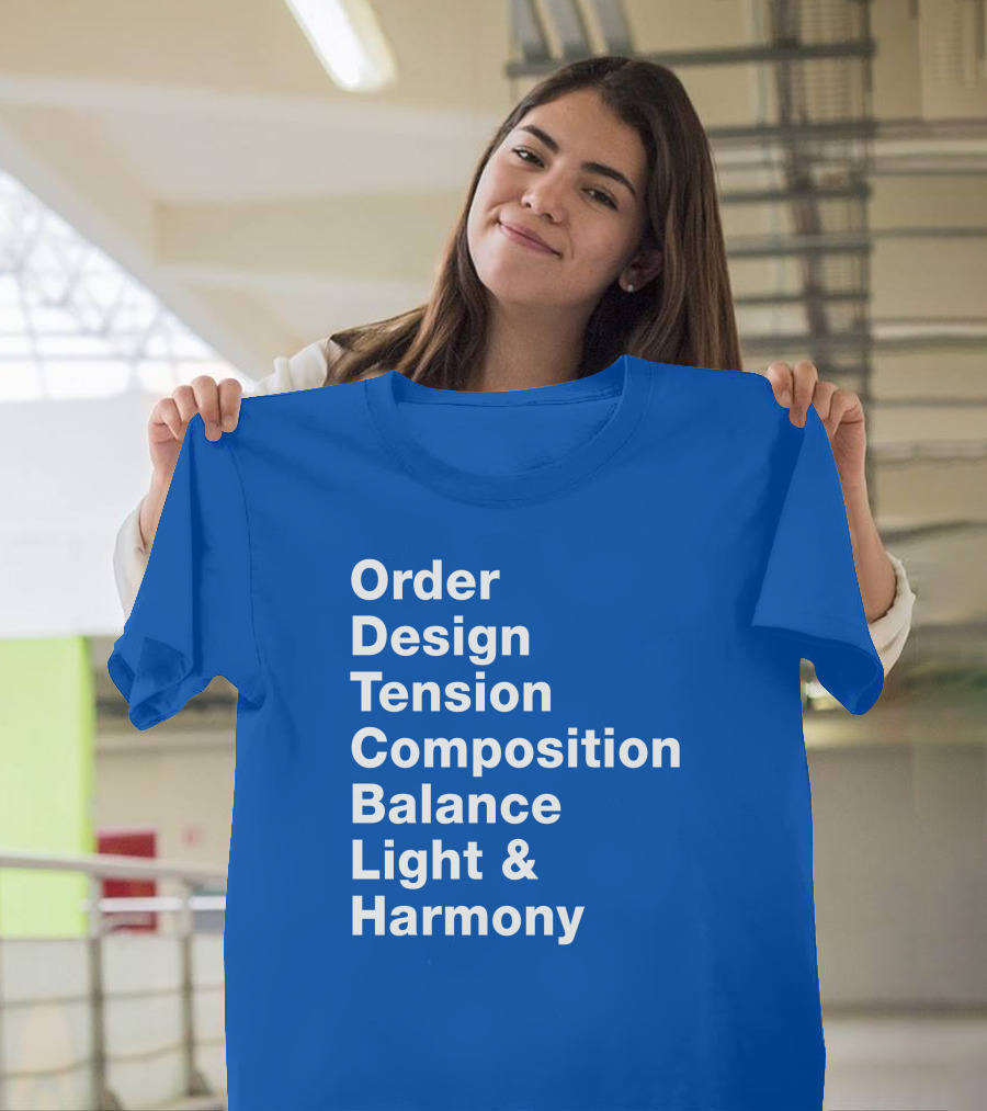 Order Design Tension Composition Balance Light And Harmony T-Shirt