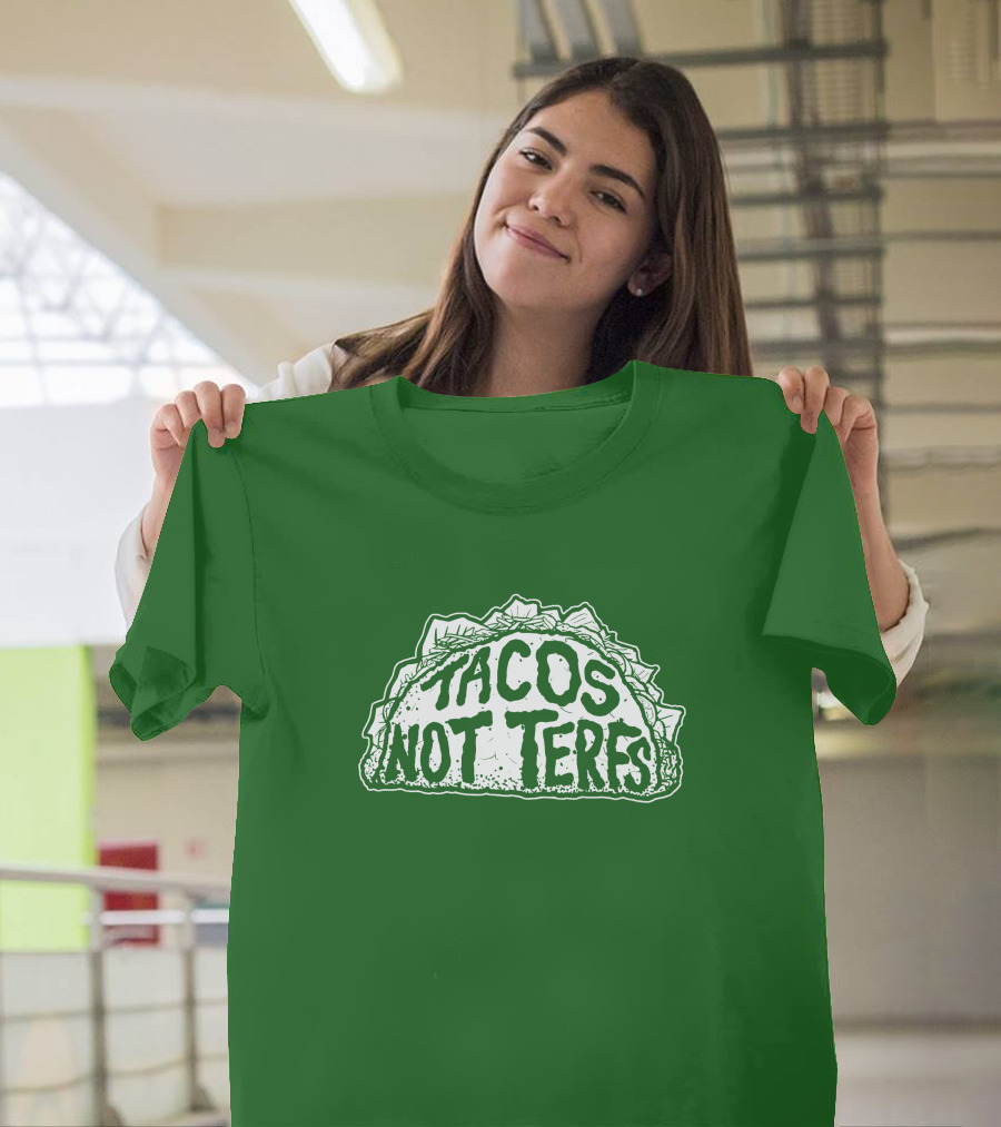 Dory Madness Tacos Not Terfs Green Background T-Shirt