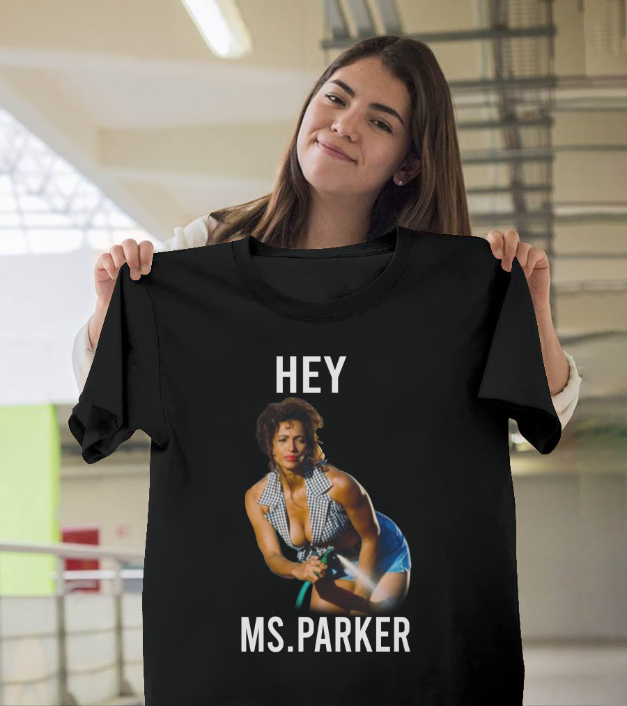 Hey Ms. Parker Classic Movie Character T-Shirt