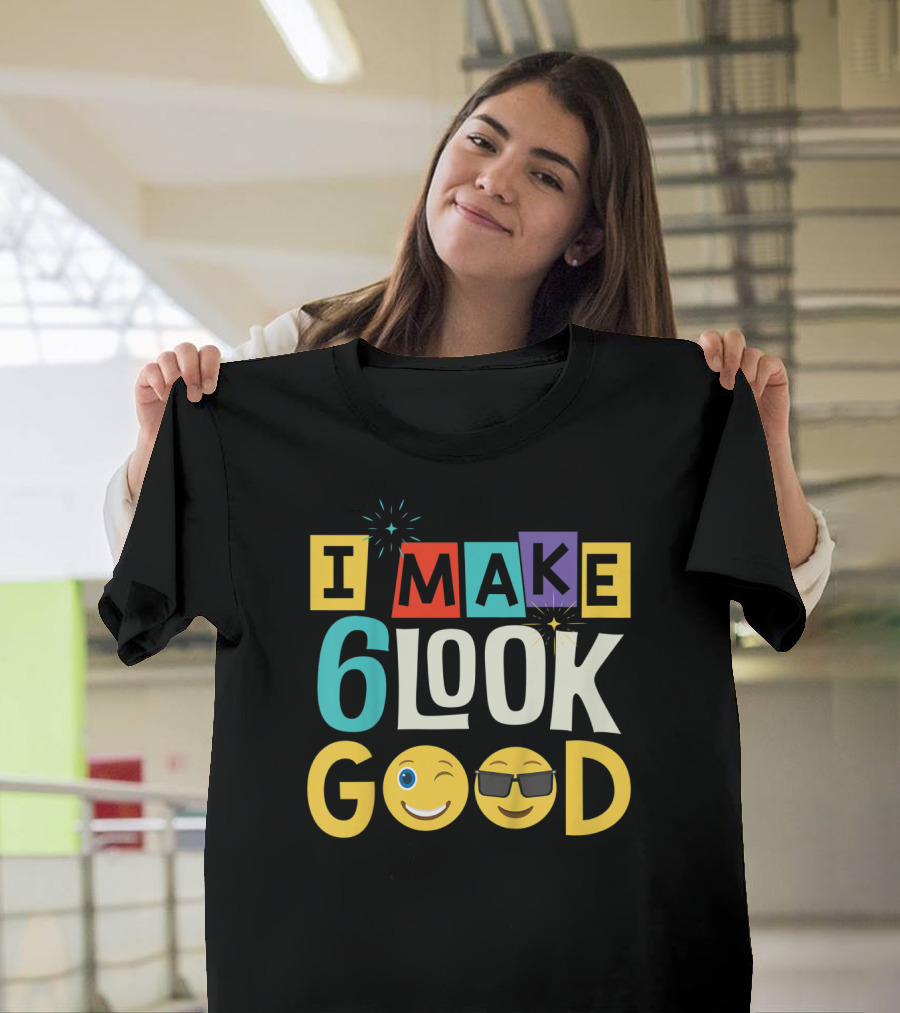 I Make 6 Look Good Emoji Celebration for Kids Six Year Old Birthday T-Shirt