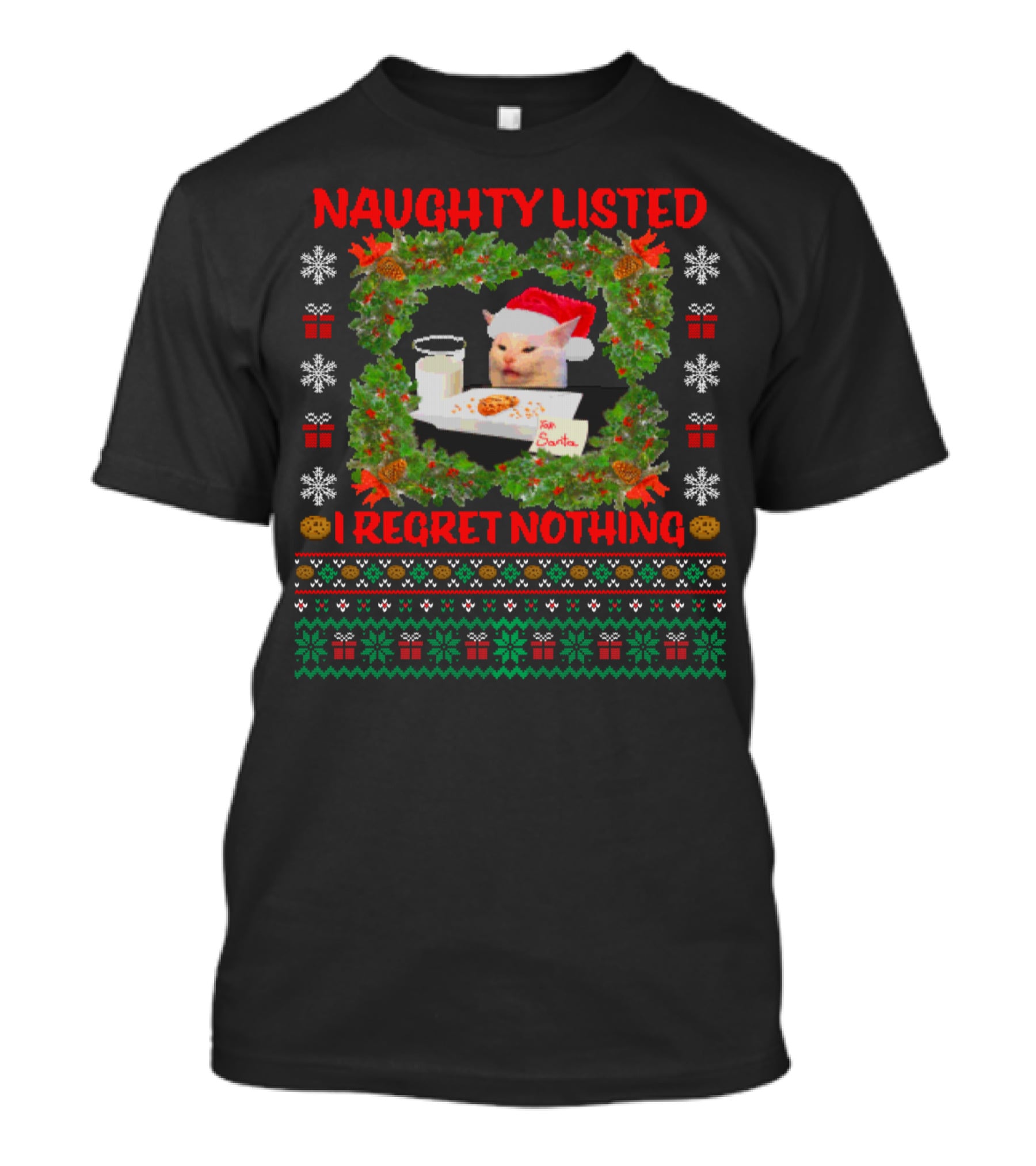 Naughty Listed Cat I Regret Nothing Santa Milk Cookies Christmas T-Shirt