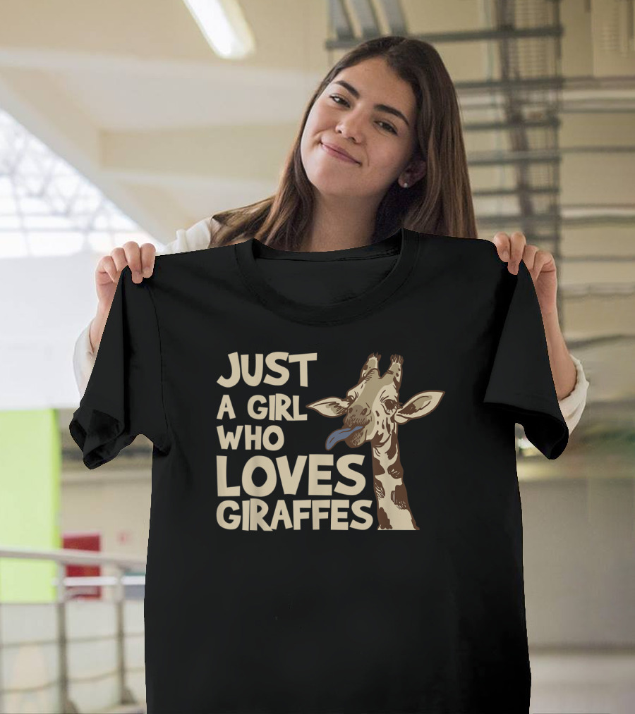 Just A Girl Who Loves Giraffes Giraffe T-Shirt