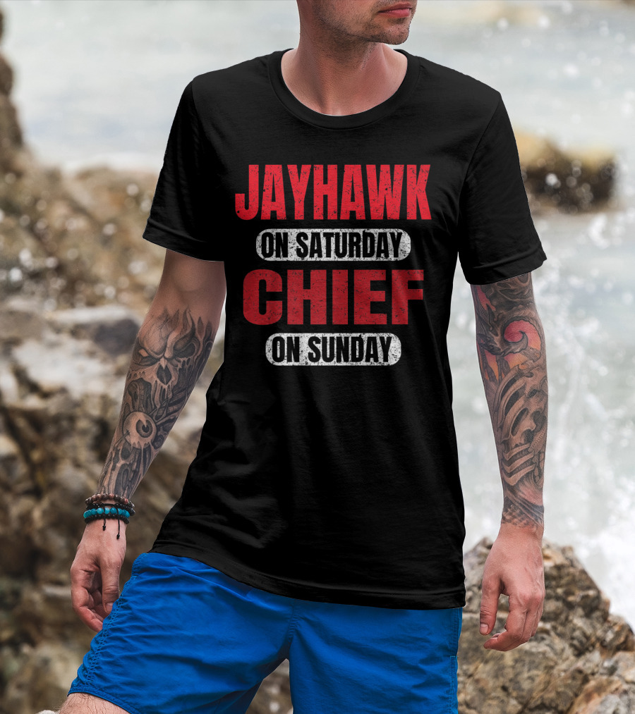Jayhawk On Saturday Chief On Sunday Kansas City Football Fan T-Shirt