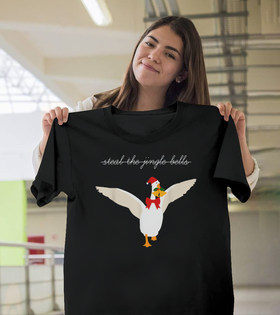 Steal The Jingle Bells Christmas Goose With Santa Hat T-Shirt