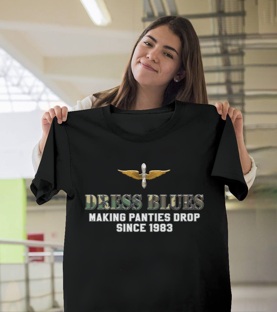 Dress Blues Making Panties Drop Since 1983 Winged Propeller T-Shirt