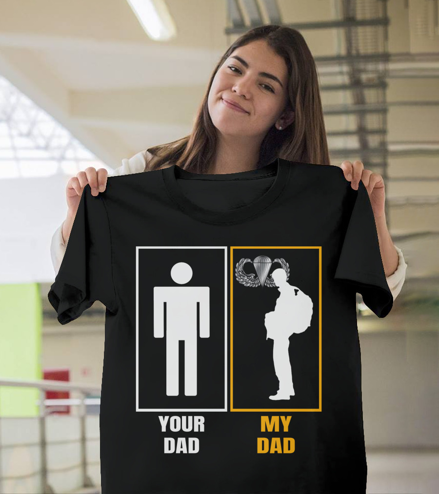 Your Dad My Dad Paratrooper Silhouette T-Shirt