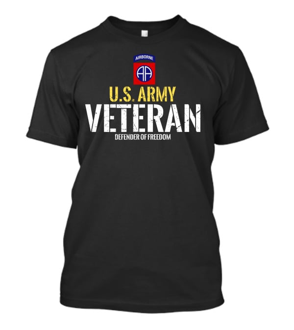 U.s. Army Veteran Airborne 82Nd Division Defender Of Freedom T-Shirt
