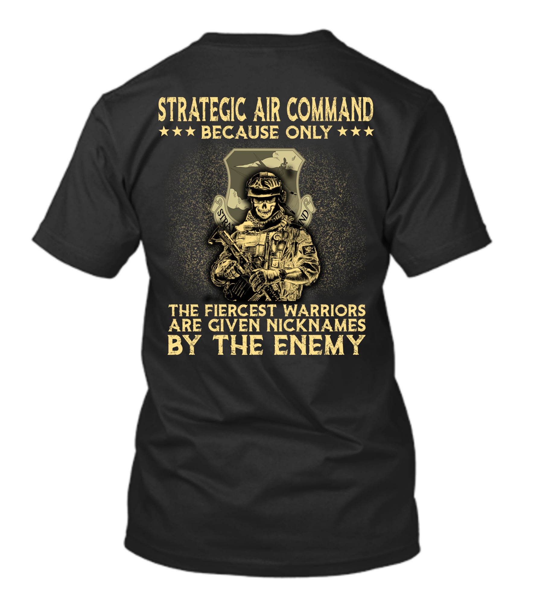 Strategic Air Command Fiercest Warriors Nicknames By The Enemy T-Shirt