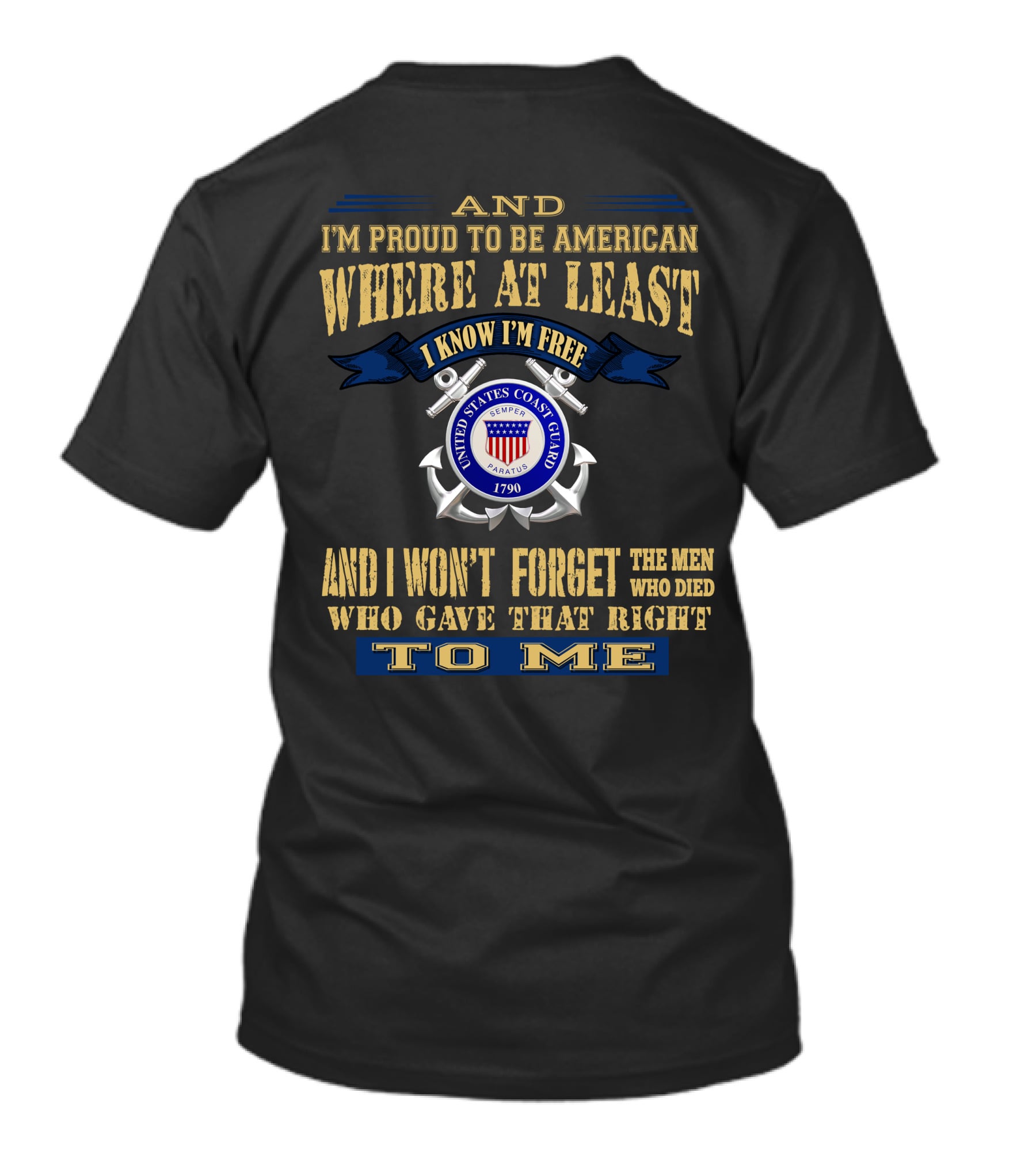 I'm Proud To Be American United States Coast Guard Semper Paratus T-Shirt
