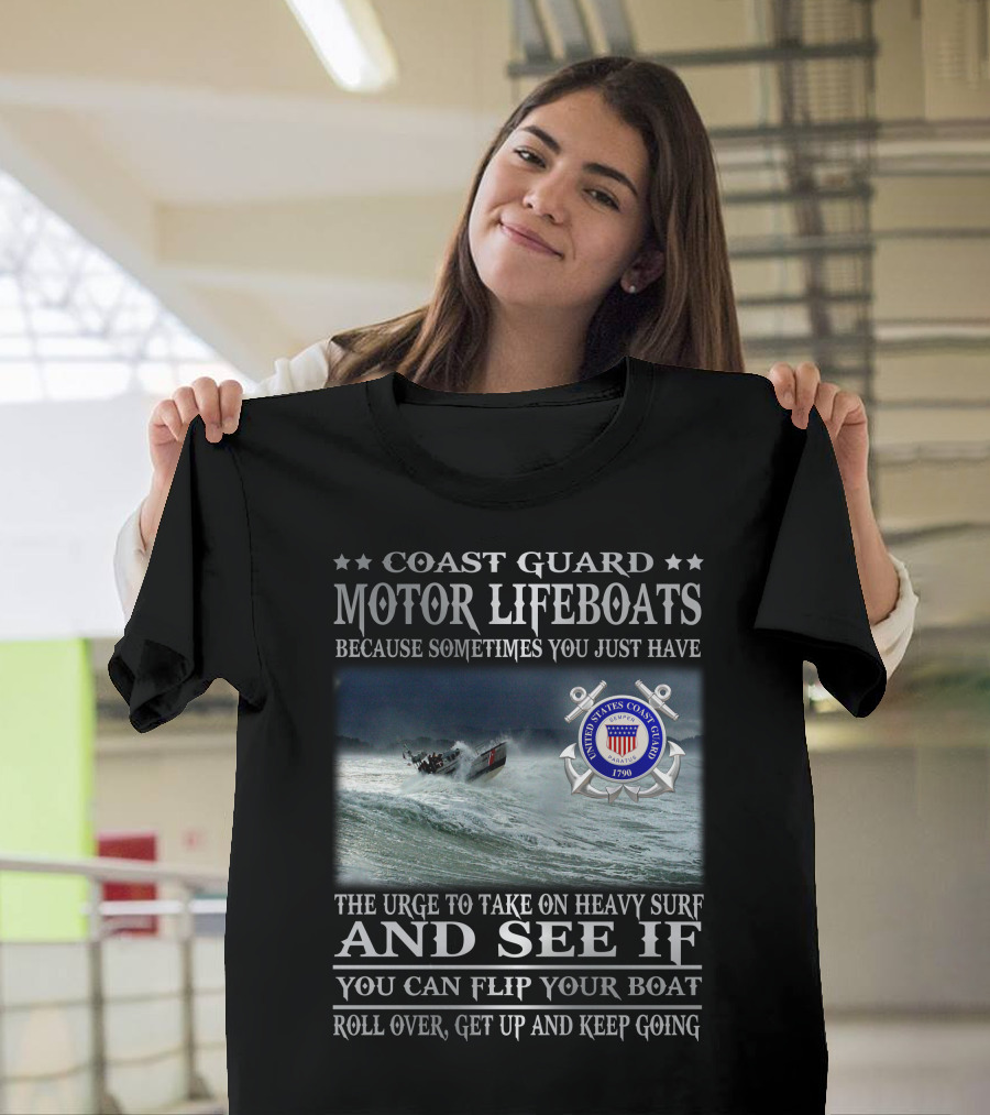 Coast Guard Motor Lifeboats Heavy Surf Challenge 1790 United States Coast Guard T-Shirt