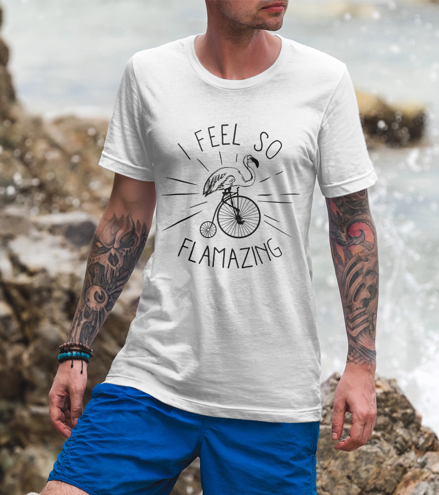 I Feel So Flamazing Flamingo On Bicycle Fun Humor T-Shirt