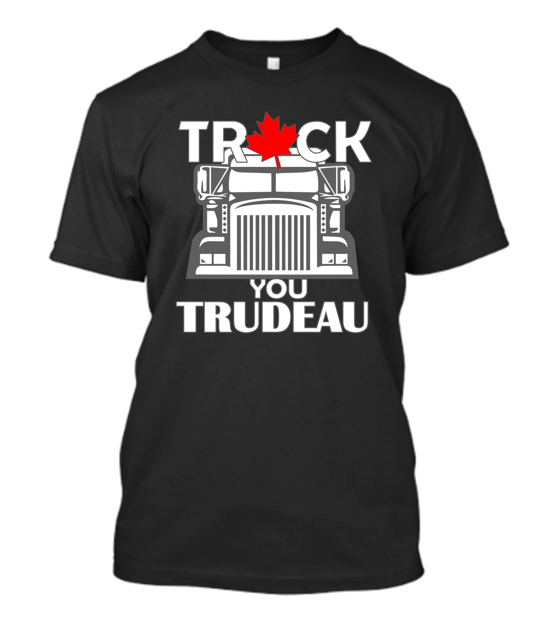 TRUCK You Trudeau Canada Maple Leaf Truck T-Shirt