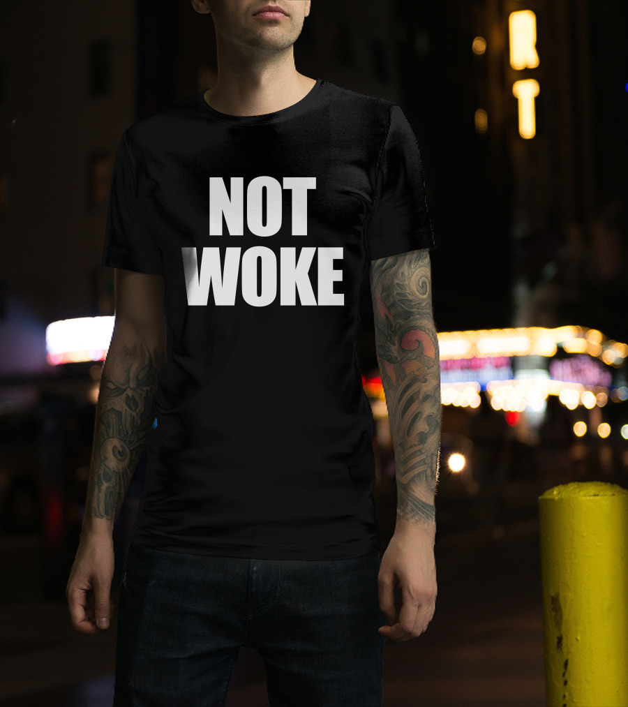Matt Birk Not Woke Statement Text Bold Contrast T-Shirt