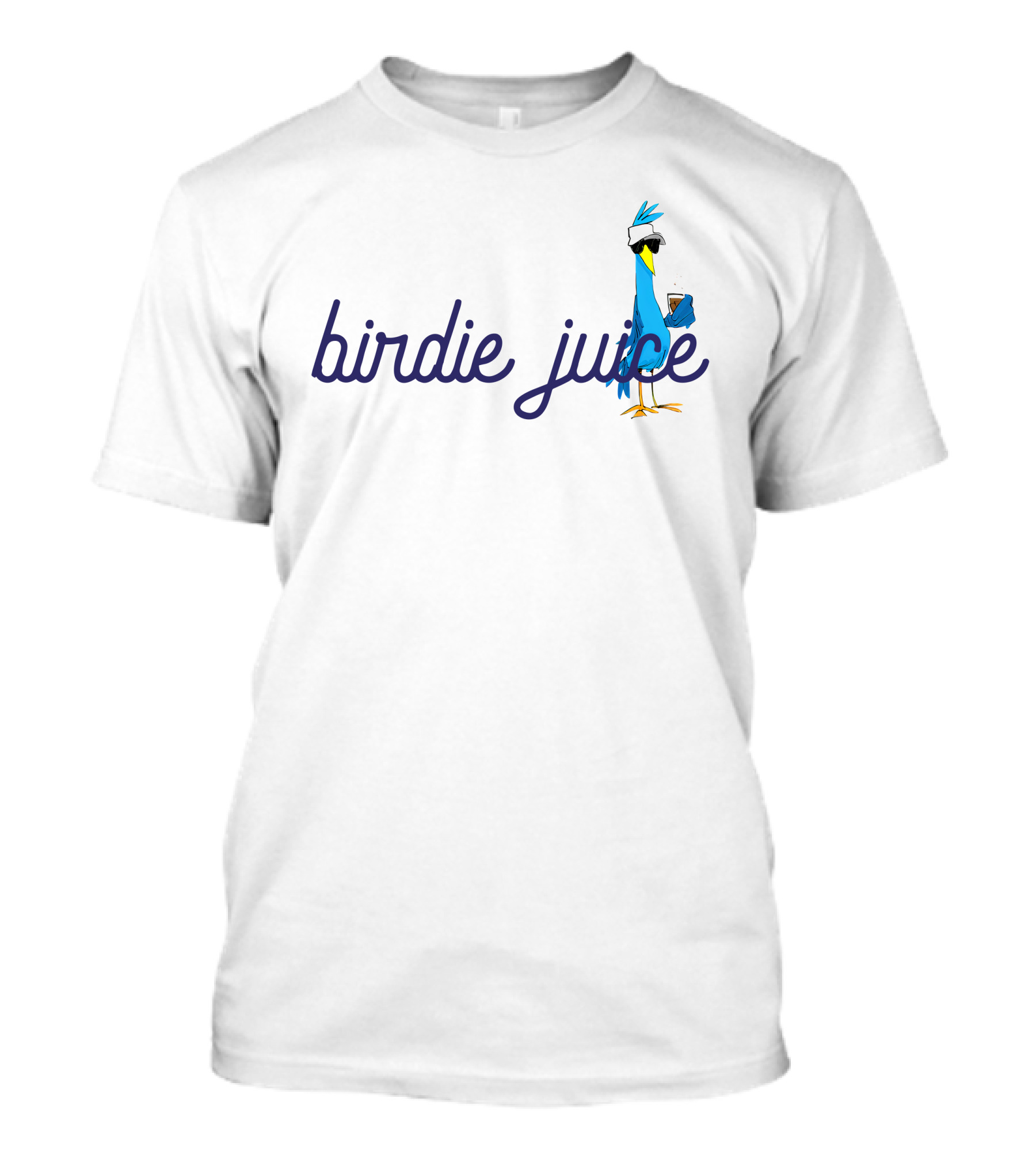 Birdie Juice Script Fun Cool Bird With Sunglasses And Drink T-Shirt
