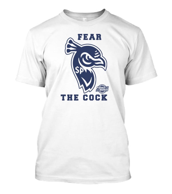 Fear The Cock SP Saint Peter's Peacocks March Madness NCAA Elite 8 T-Shirt