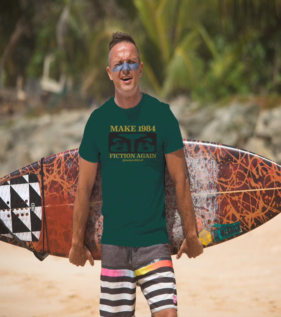 MAKE 1984 FICTION AGAIN @AwakenWithJP JP Sears Merch T-Shirt