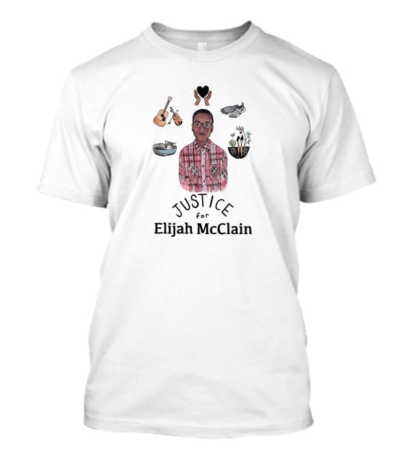 Justice For Elijah McClain Music Love Peace Creativity Nature T-Shirt
