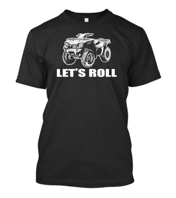 Kawasaki Brute Force 650 Let's Roll Quad ATV T-Shirt