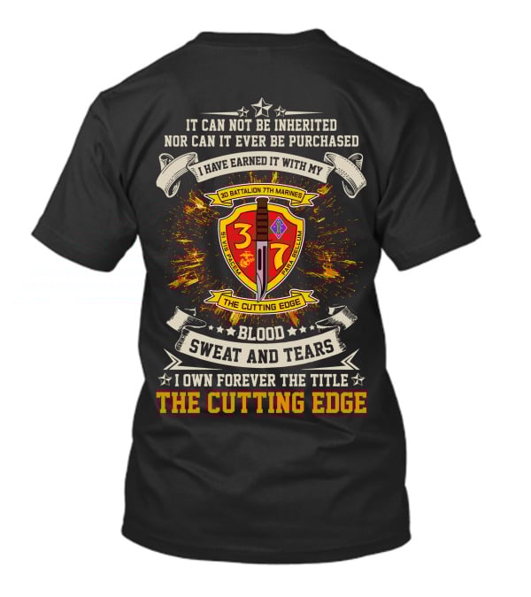3rd Battalion 7th Marines Blood Sweat And Tears The Cutting Edge T-Shirt