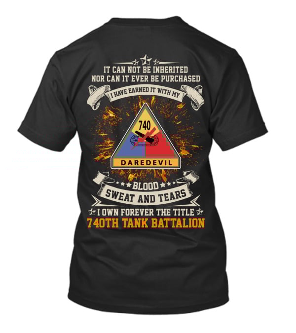 Blood Sweat And Tears Daredevil 740th Tank Battalion T-Shirt