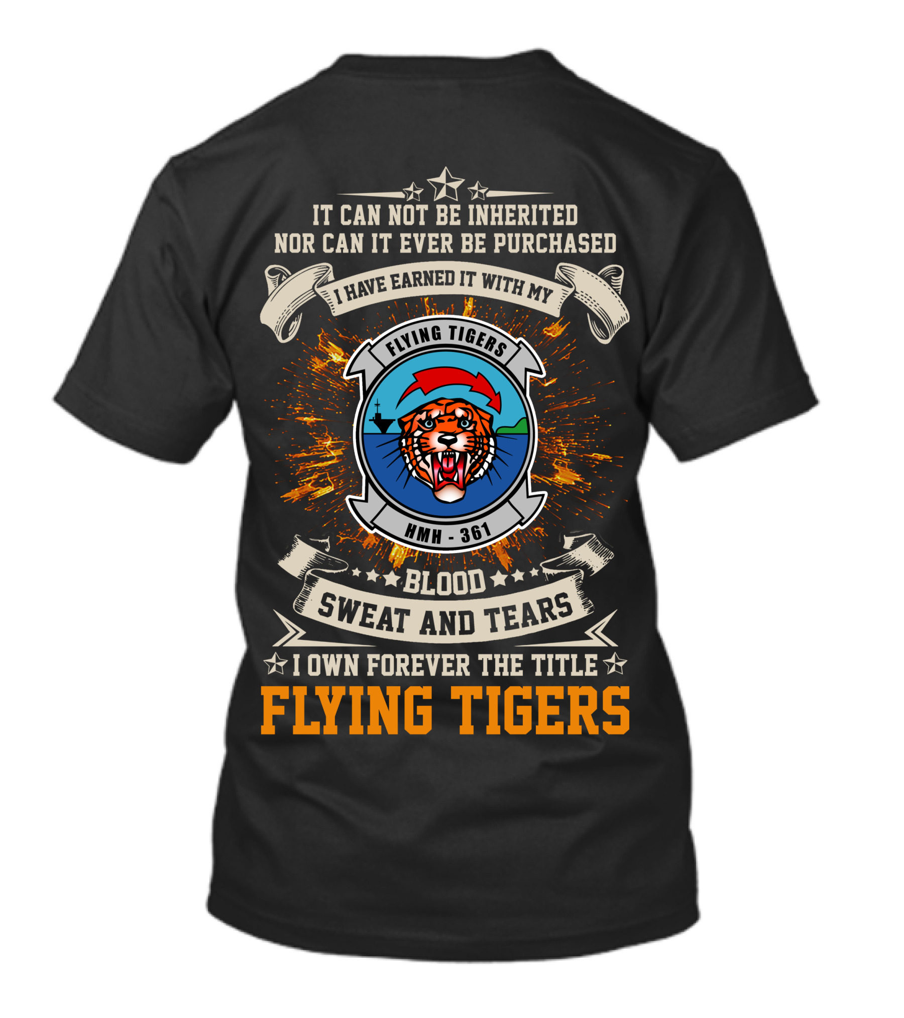 Flying Tigers Hmh-361 Blood Sweat And Tears T-Shirt