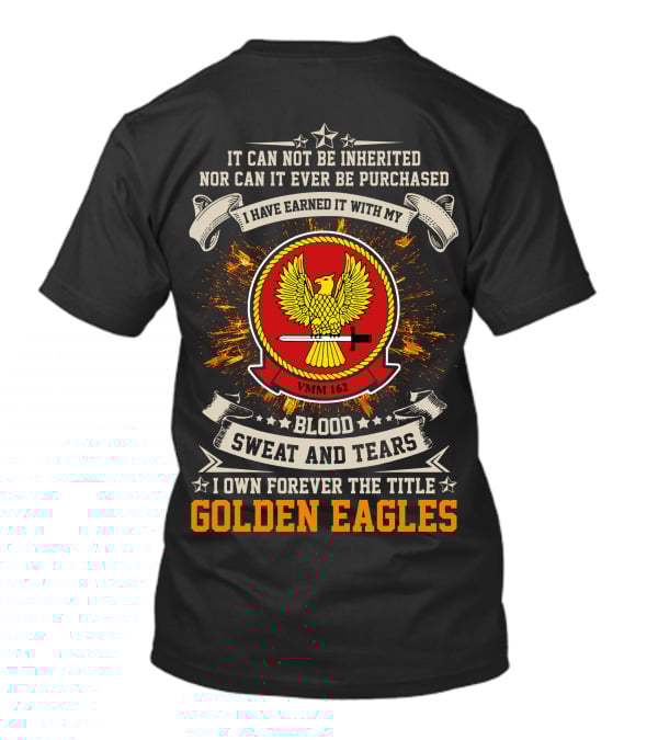 VMM 162 Golden Eagles Blood Sweat And Tears Motto T-Shirt