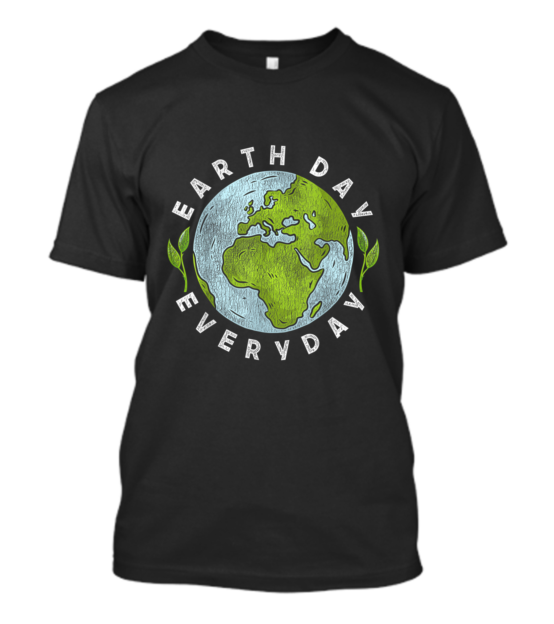 Earth Day Everyday Globe And Leaves T-Shirt