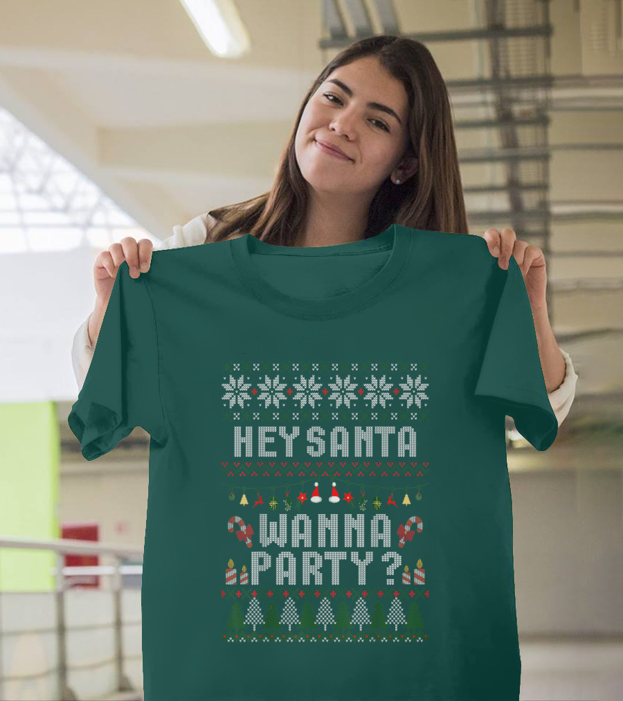 Hey Santa Wanna Party Christmas Ugly Sweater Style Holiday Festive T-Shirt