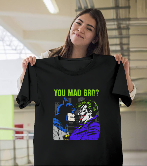 You Mad Bro Batman Joker Faceoff T-Shirt