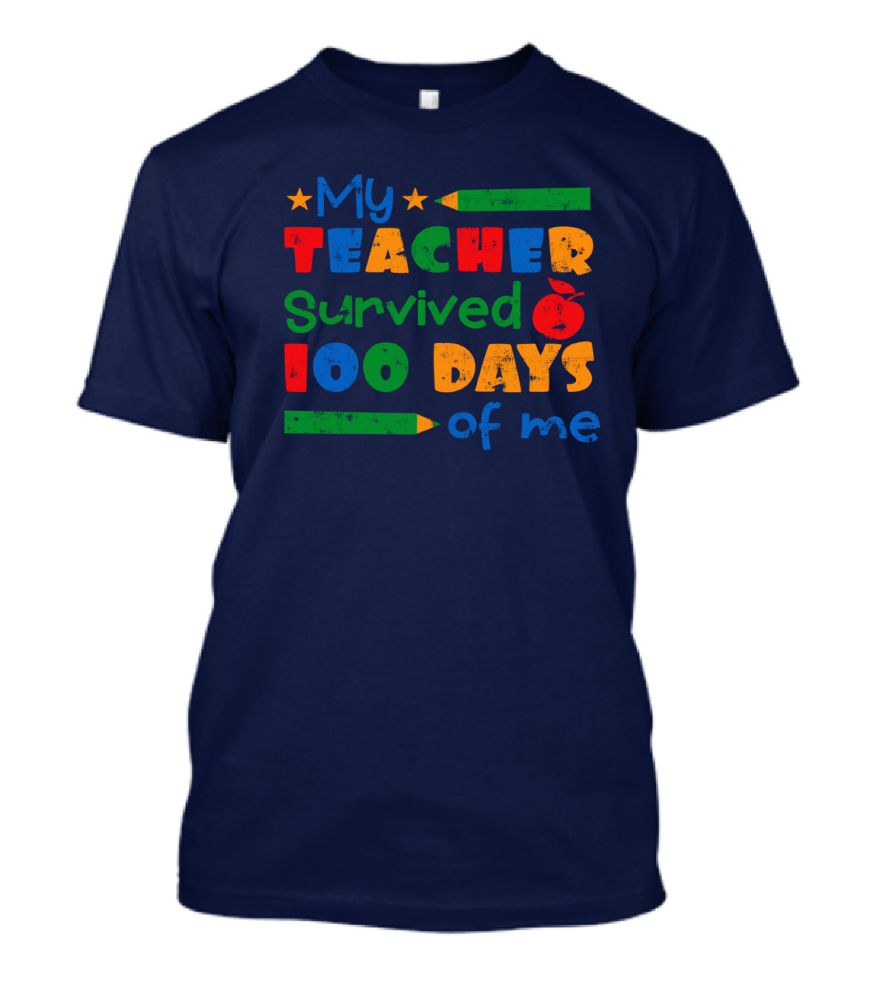 My Teacher Survived 100 Days Of Me Colorful Pencils And Apple Stars T-Shirt