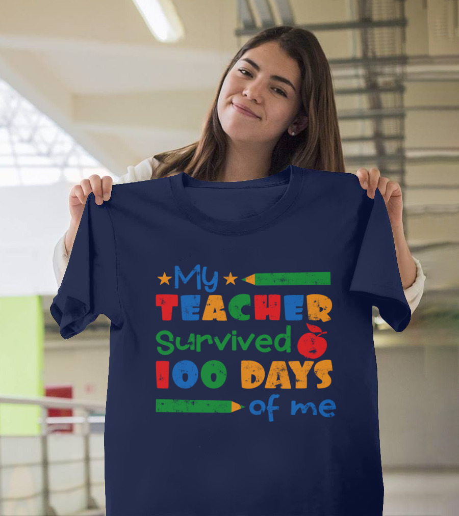 My Teacher Survived 100 Days Of Me Colorful Pencils And Apple Stars T-Shirt