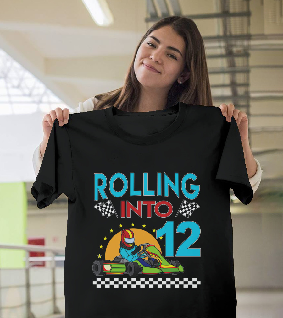 Rolling Into 12 Funny Go Kart Racing with Checkered Flags and Driver T-Shirt