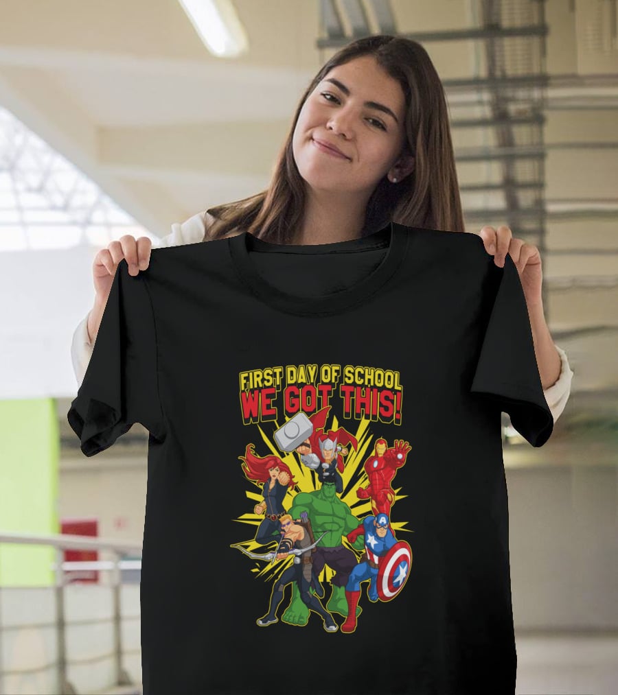 Marvel Avengers First Day Of School We Got This T-Shirt