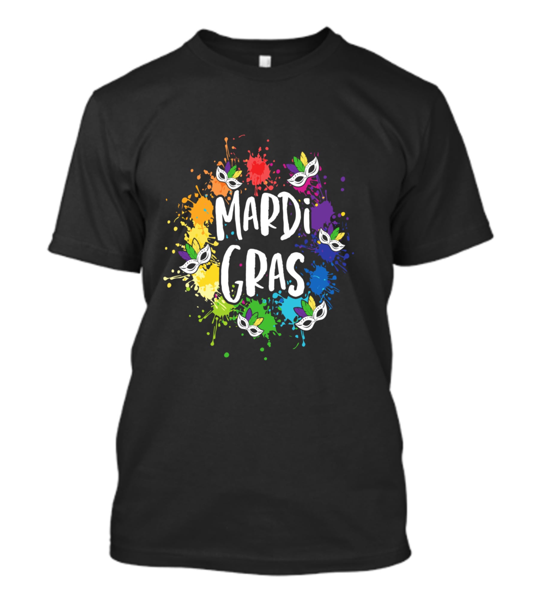 Mardi Gras Mask Colorful Paint Splatter New Orleans T-Shirt