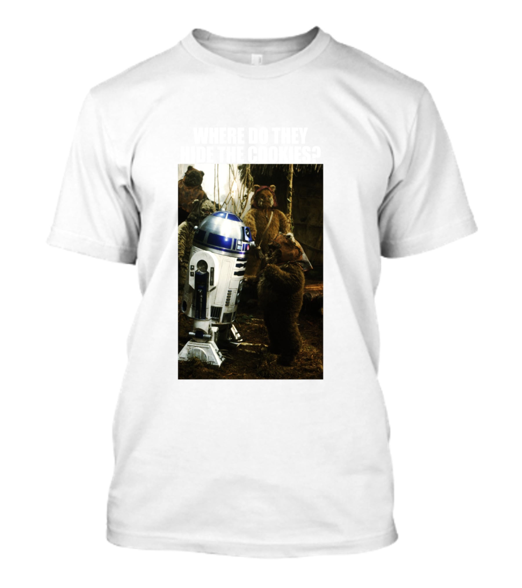 Star Wars R2 D2 Where Do They Hide The Cookies Ewoks T-Shirt