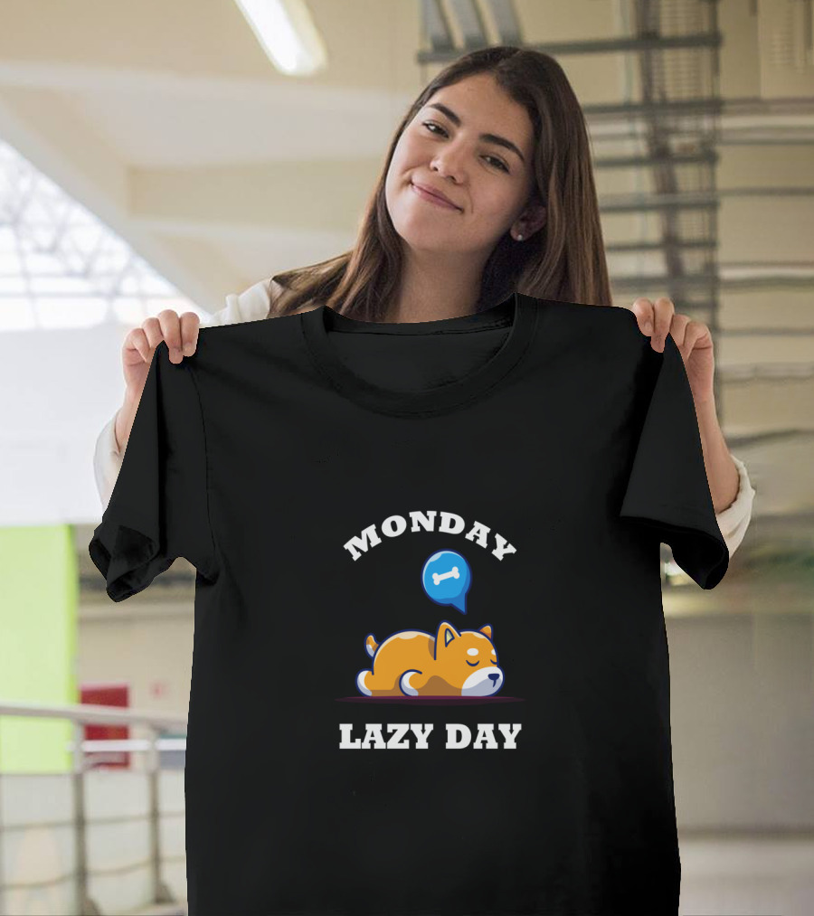 Monday Lazy Day Funny Dog Best Sleepy Bone Dreaming T-Shirt
