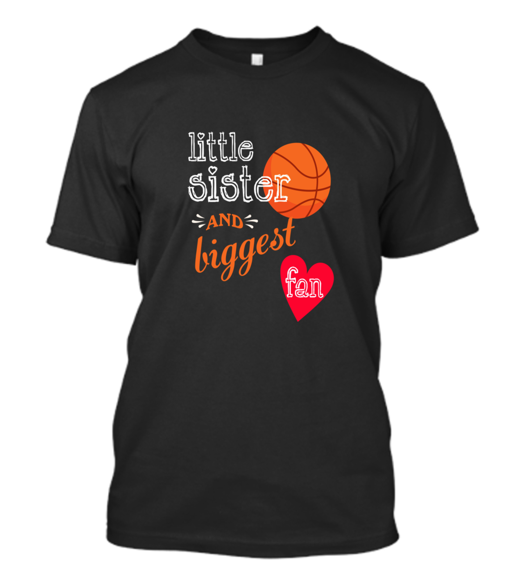 Little Sister And Biggest Fan Basketball Heart T-Shirt