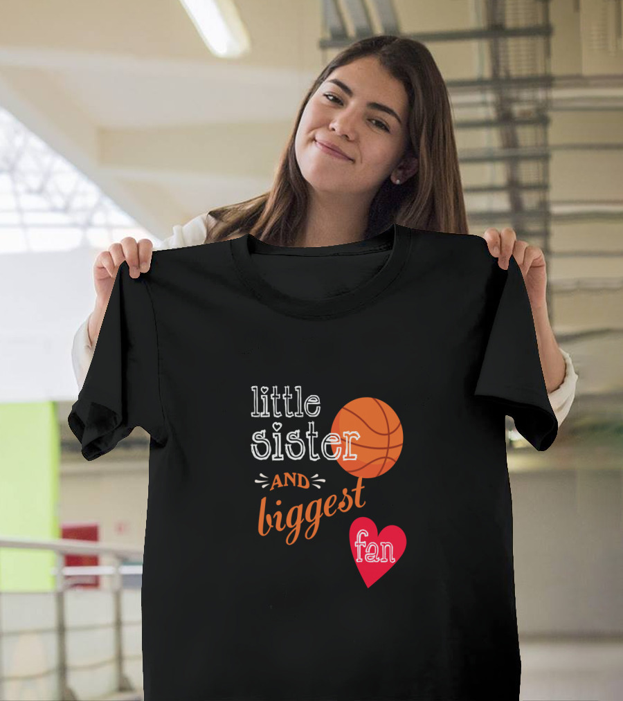 Little Sister And Biggest Fan Basketball Heart T-Shirt