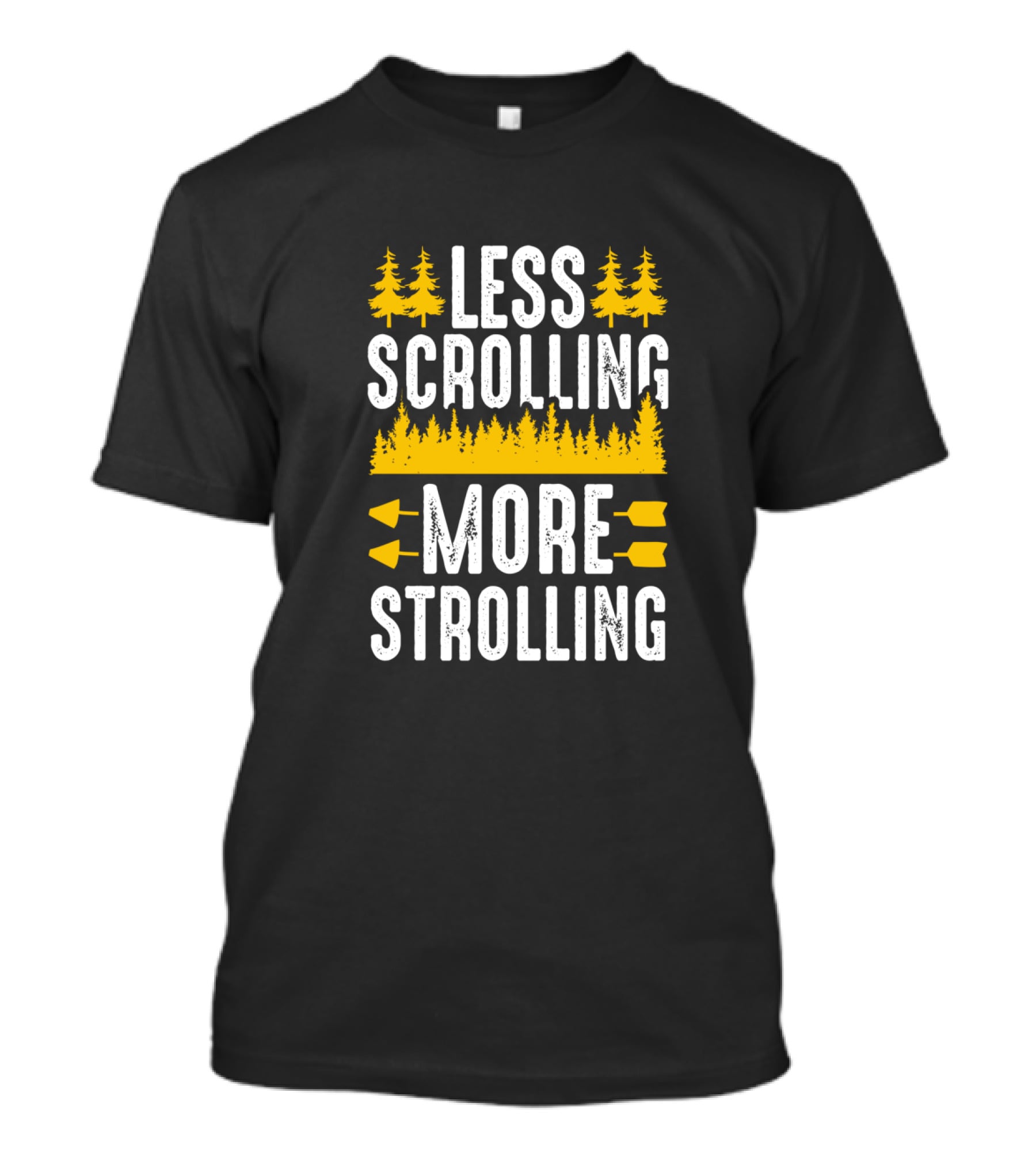 Less Scrolling More Strolling Funny Hiking Outdoor Lover T-Shirt