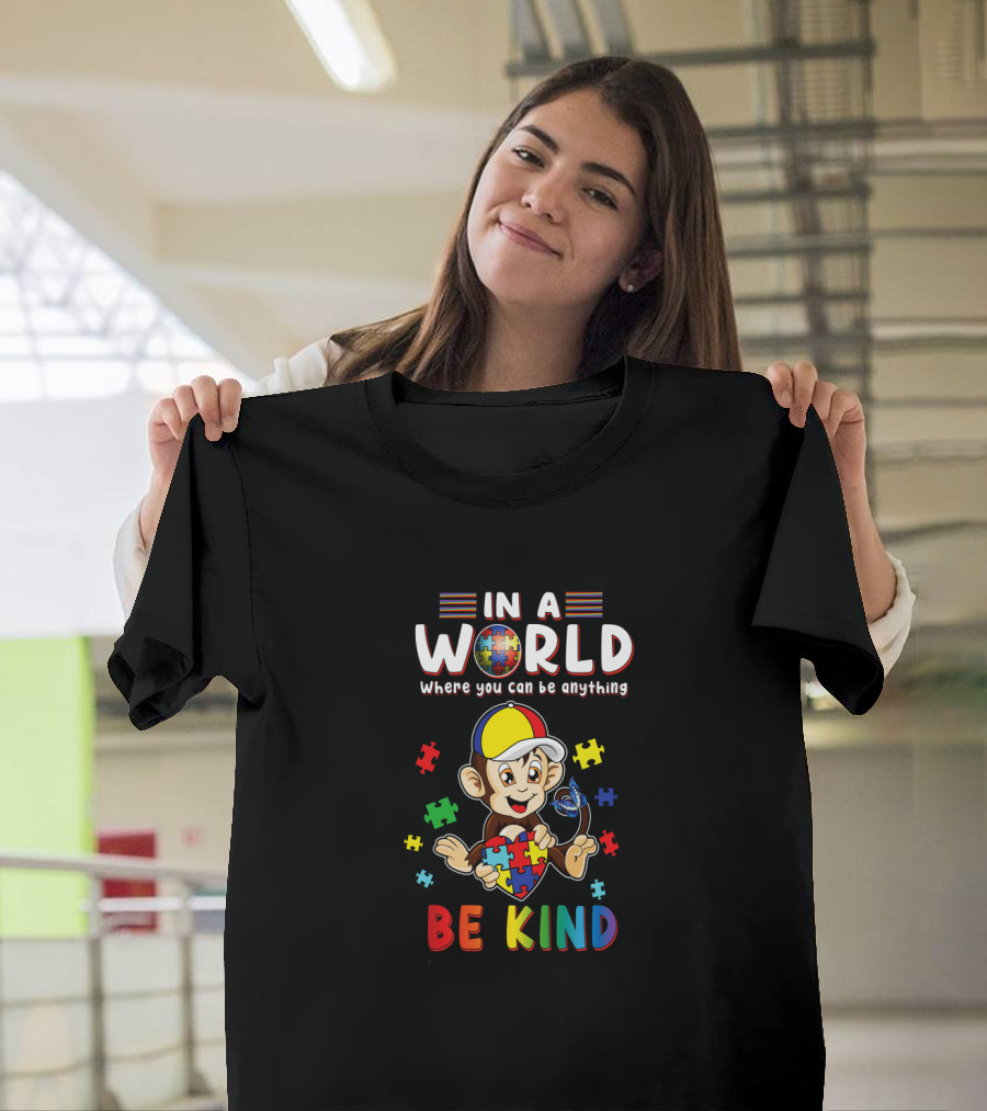 In A World Where You Can Be Anything Be Kind Puzzle Monkey T-Shirt