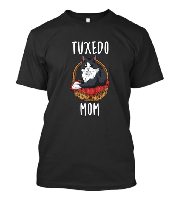 Tuxedo Cat Tuxedo Mom T-Shirt