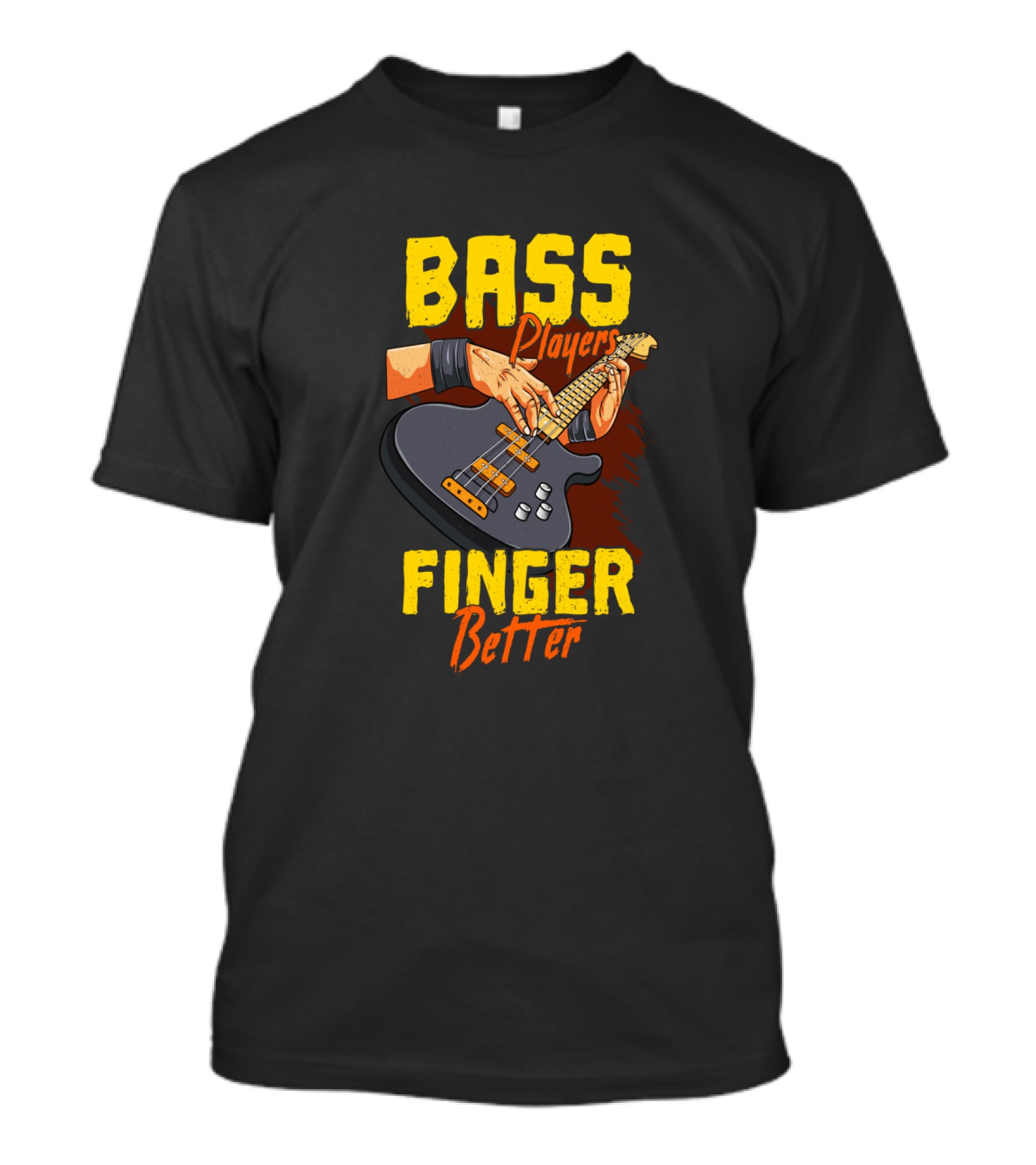 Bass Players Finger Better Vintage Funny For Bassist T-Shirt