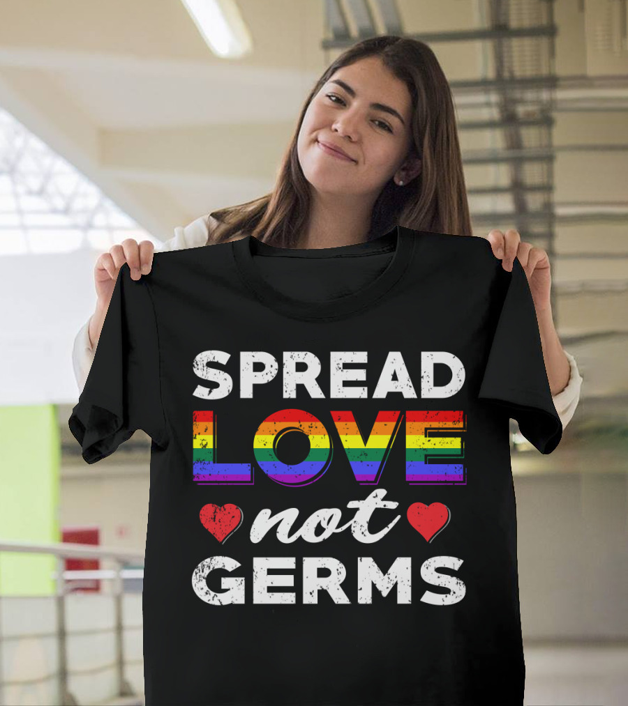 SPREAD LOVE NOT GERMS Rainbow Hearts T-Shirt