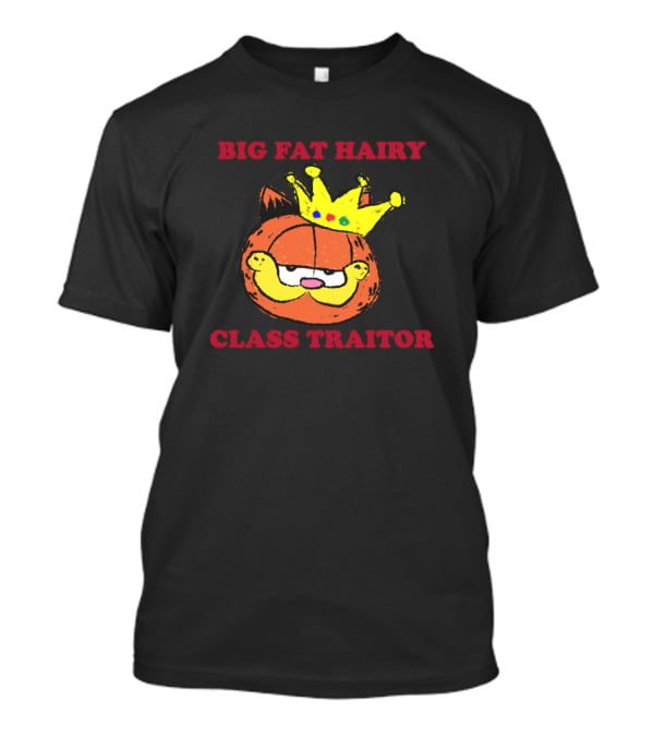 Garfield Big Fat Hairy Class Traitor Crown Cartoon T-Shirt