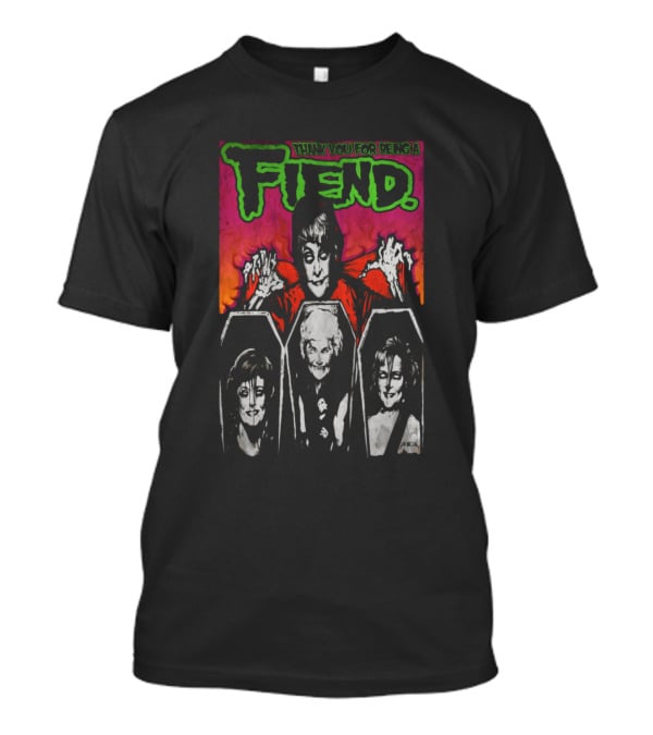 Golden Girls Thank You For Being A Fiend Horror Coffin Scene T-Shirt