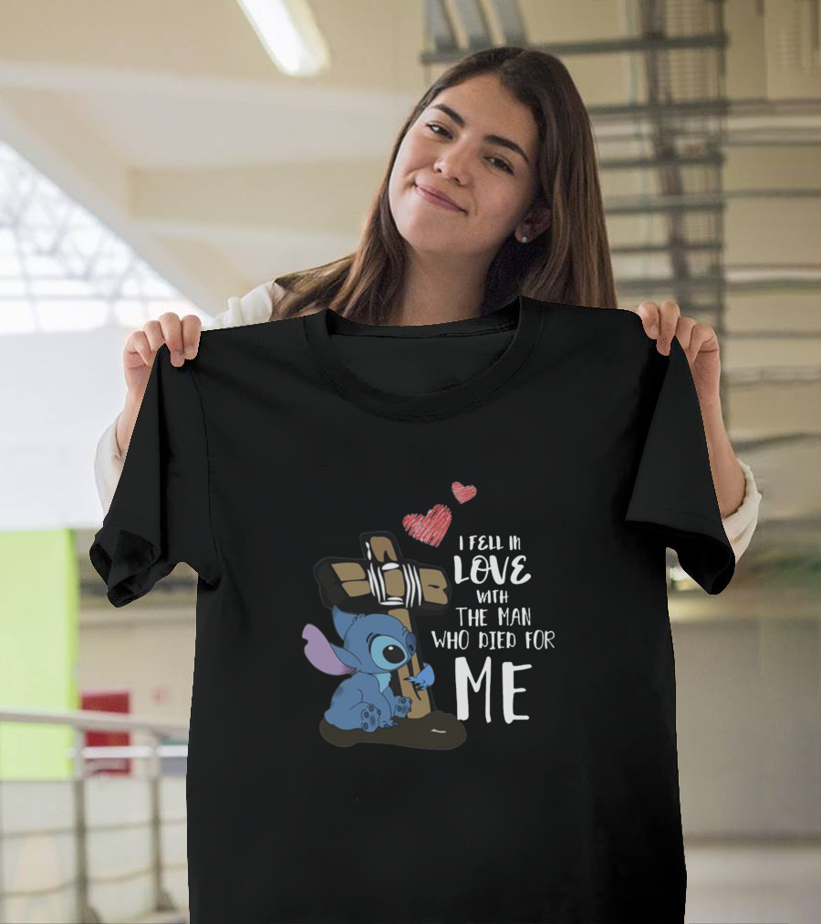 I Fell In Love With The Man Who Died For Me Stitch Cross Heart T-Shirt