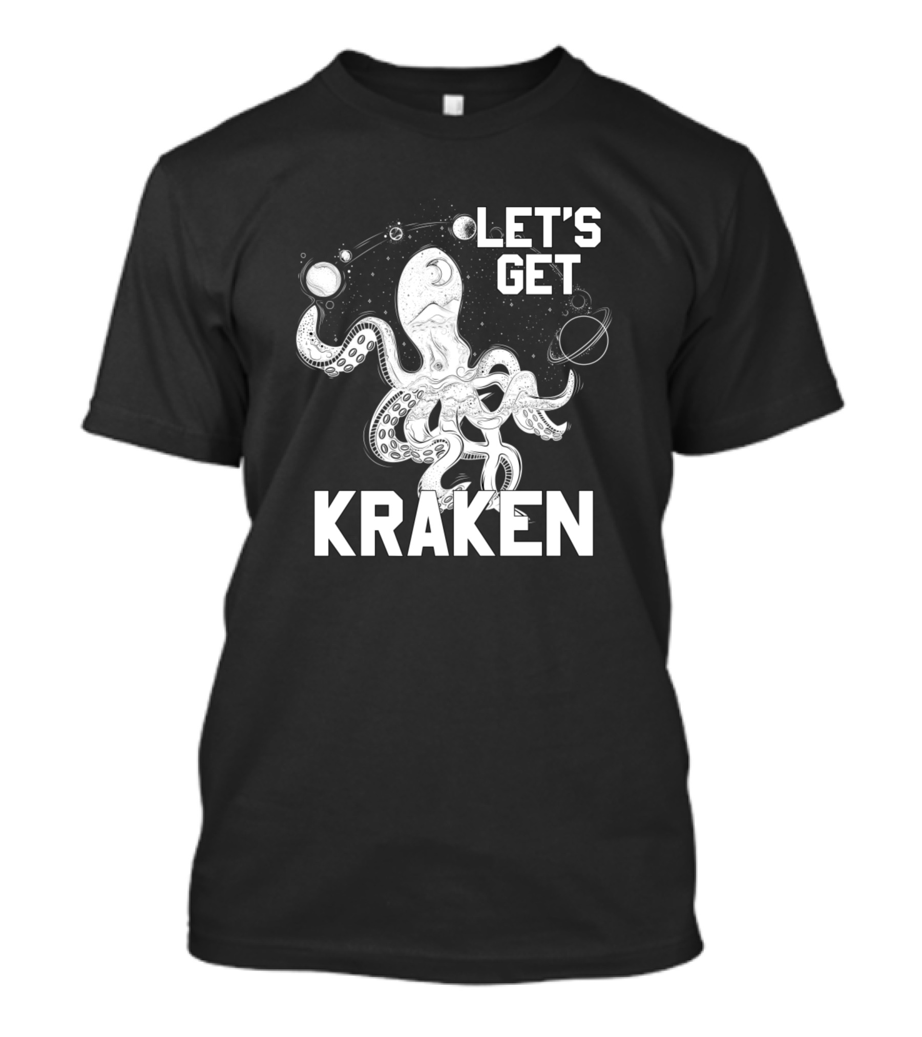 Let's Get Kraken Outer Space Octopus Adventure T-Shirt