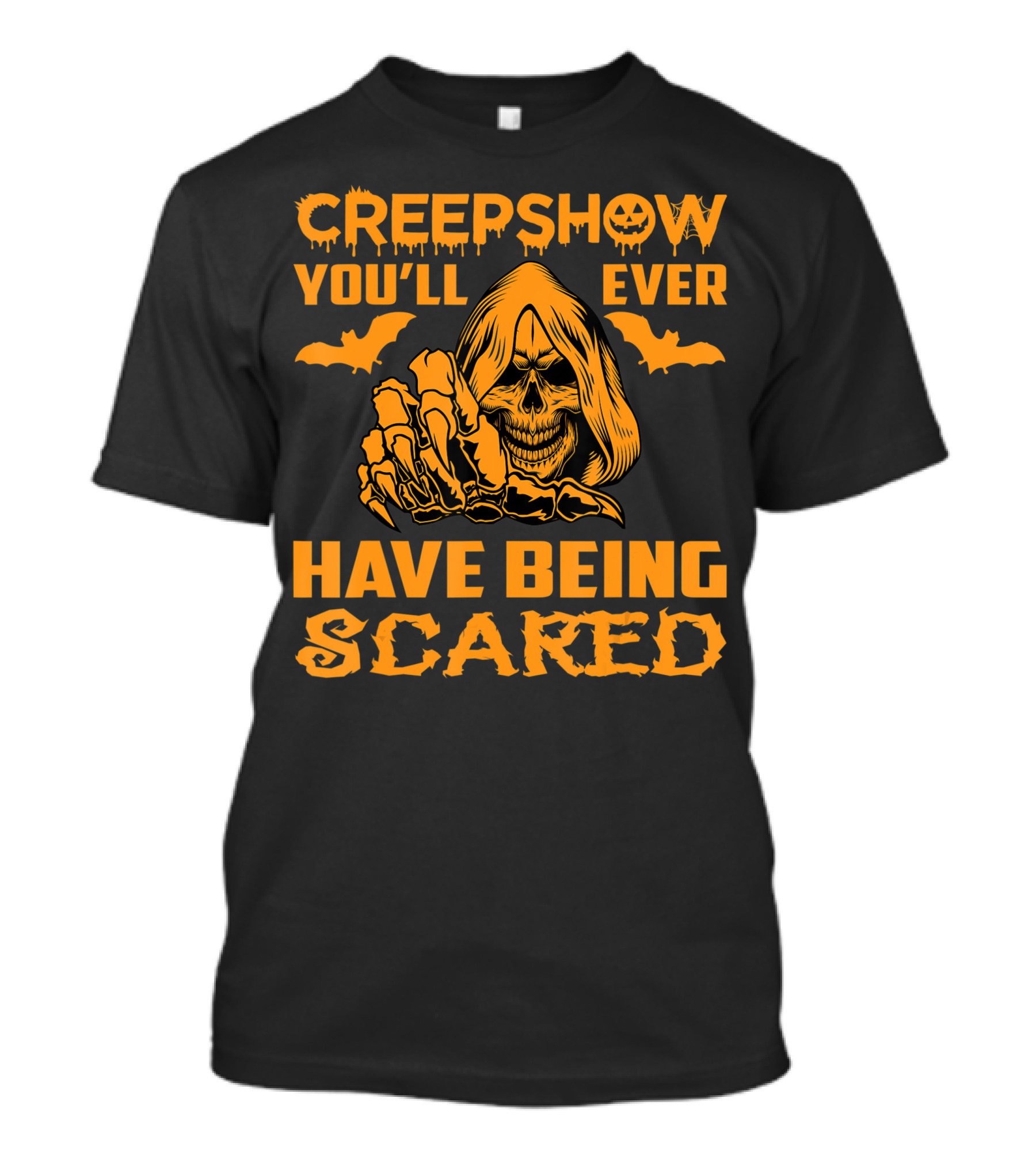 Creepshow You'll Ever Have Being Scared Horror Skeleton Hooded Grim Reaper With Bats T-Shirt